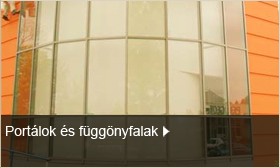 Portálok és függönyfalak